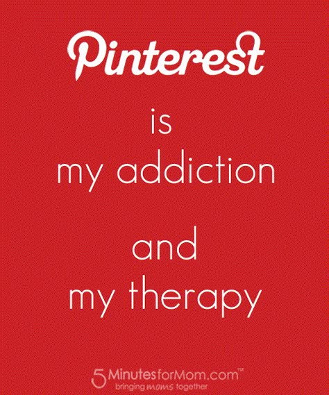 Pinterest is my Addiction and my Therapy. Addicted To Pinterest, Pinterest Humor, Funny Quotes About Life, Make Me Happy, Wise Words, Me Quotes, Words Of Wisdom, Funny Quotes, Life Quotes