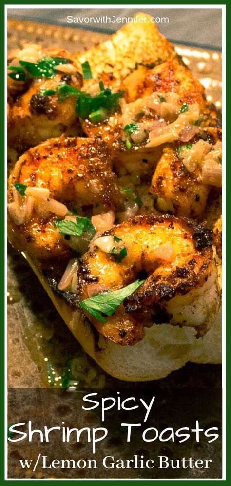 Succulent, quick sauteed Shrimp with a light Cajun Spice served on toasted French Bread with a luxurious drizzle of Lemon Garlic Butter are seriously delicious. #shrimp #savorwithjennifer #shrimprecipes Toasted French Bread, Cajun Shrimp Recipes, Shrimp Toast, Cajun Spice, Small Appetizers, Sauteed Shrimp, Butter Shrimp, Easy Chicken Dinner Recipes, Shrimp Recipes Easy