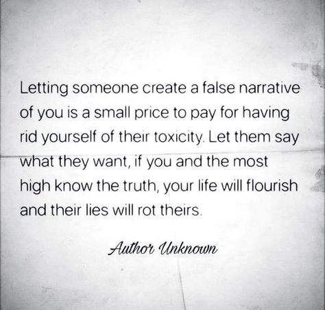 Good Riddance Quotes, False Narrative, Yes And Amen, Relationship Lessons, Good Riddance, Best Pics, Most High, Relationship Problems, Describe Me