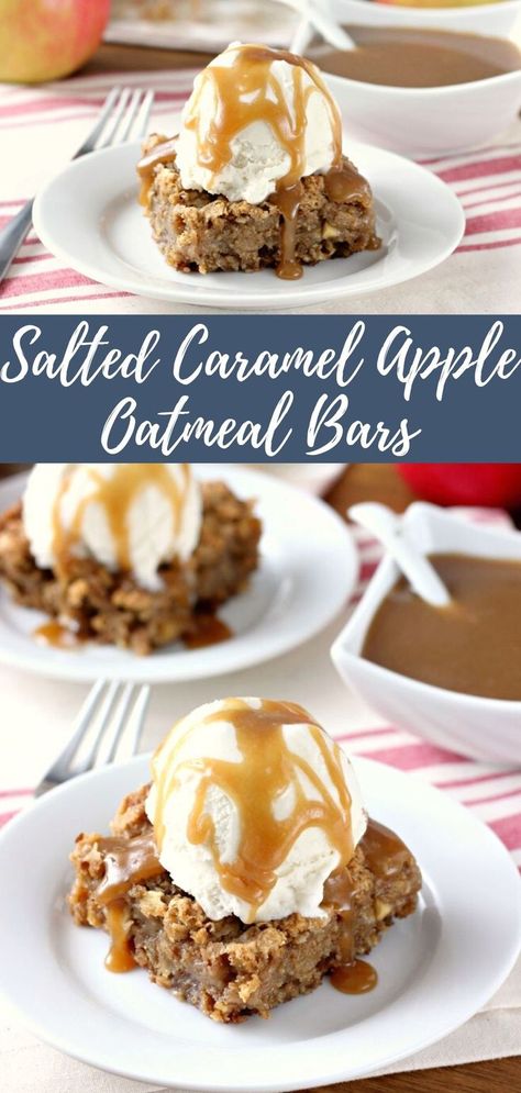 salted caramel apple oatmeal cookie bars on small white plates with scoops of vanilla ice cream on top Oatmeal Cookie Bars Recipes, Caramel Apple Oatmeal, Caramel Apple Oatmeal Cookies, Chewy Oatmeal Cookie, Homemade Brownies Easy, Caramel Apple Bars, Apple Oatmeal Cookies, Oatmeal Cookie Bars, Gooey Caramel