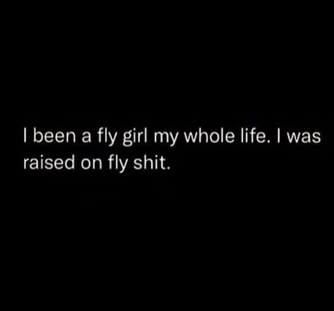 Fly Ig Captions, Shaina Core, Fly Shi Only Tweets, Fly Captions, Fly Girl Captions, Fly Girl Quotes, Pretty Girls Quotes, Pretty Girl Quotes Instagram, Bossbabe Quotes Motivation