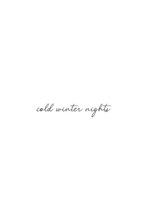 Snowy Quotes, Winter Quotes, Winter Night, Cold Winter, Quotes