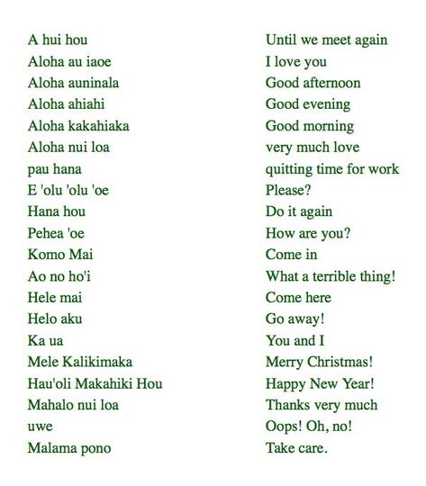 Pretty Hawaiian Words, Olelo Hawaii, Hawaii Language, Hawaiian Tattoo Meanings, Hawaiian Words And Meanings, Hawaii Quotes, Hawaiian Phrases, Hawaiian Quotes, Quotes Popular