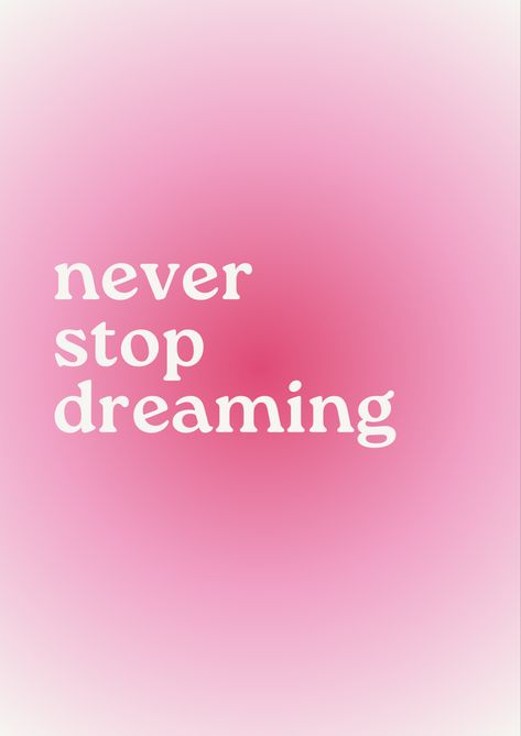 never stop dreaming quotes, never stop dreaming wallpaper, wallapaper aesthetic, aesthetic, wallapaper iphone, quotes, quotes about self love, quotes deep feelings Follow Your Dreams Quotes Aesthetic, Dreaming Wallpaper, Love Quotes Deep Feelings, Follow Your Dreams Quotes, Quotes About Self Love, Quotes About Self, Dreaming Quotes, Iphone Quotes, Bond Paper Design