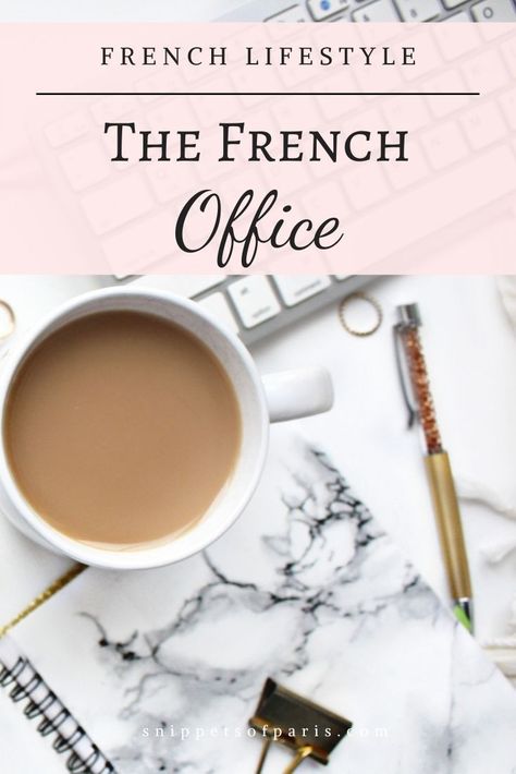 Parisian Lifestyle Aesthetic, French Asethic, French Office Decor, French Lifestyle Aesthetic, Parisian Lifestyle Inspiration, Francophile Style, France Project, French Kiss Life, French Study