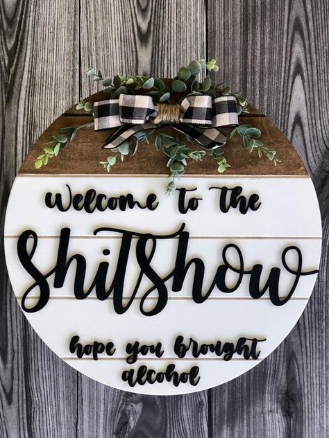 Welcome To The Shitshow, Christmas Bead Garland, Funny Housewarming Gift, Grinch Decorations, Thanksgiving Signs, Halloween Door Hangers, Pumpkin Door Hanger, Wooden Name Signs, Christmas Bead