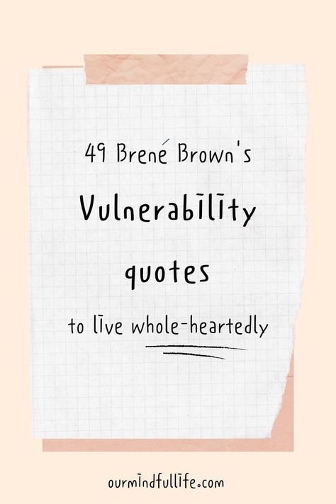 Being vulnerable is not weak. Here is some of the best Brené Brown quotes on how to be strong and vulnerable, Im Not Weak Quotes, Being Brave Quotes Strength, Brene Brown Vulnerability Quotes, Quotes About Being Vulnerable, Vulnerable Tattoo, Vulnerability Quotes Relationships, Being Vulnerable Quotes, Quotes About Vulnerability, Keeping Your Word Quotes