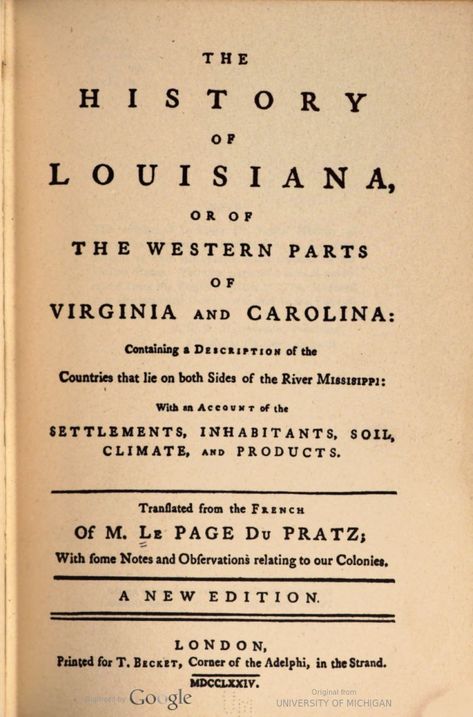 The history of Louisiana, or of the western parts of Virginia and Carolina: containing a description of the countries that lie on both sides of the river Mississippi: ... Louisiana History, Old And New Testament, New Testament, Both Sides, The River, Mississippi, The History, Louisiana, Virginia