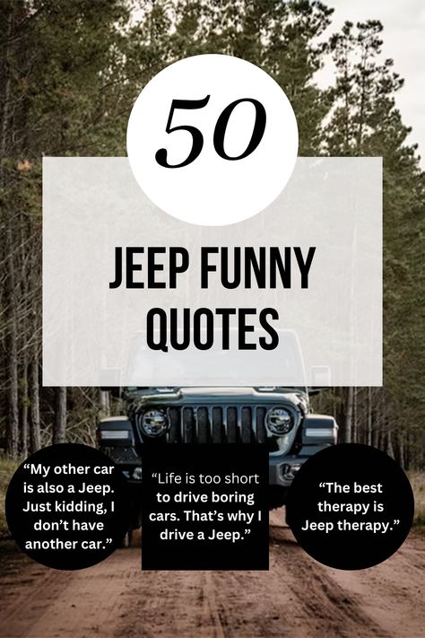 #jeepfunnyquotes #jeepquotes #cj7funnyquote #wranglerquotes #funnyquotes Jeep Funny Humor, Off Roading Quotes, Jeep Quotes Adventure, Jeep Sayings Quotes, Jeep Quotes Funny, Jeep Wrangler Quotes, Jeep Life Quotes, Jeep Signs, Jeep Jokes