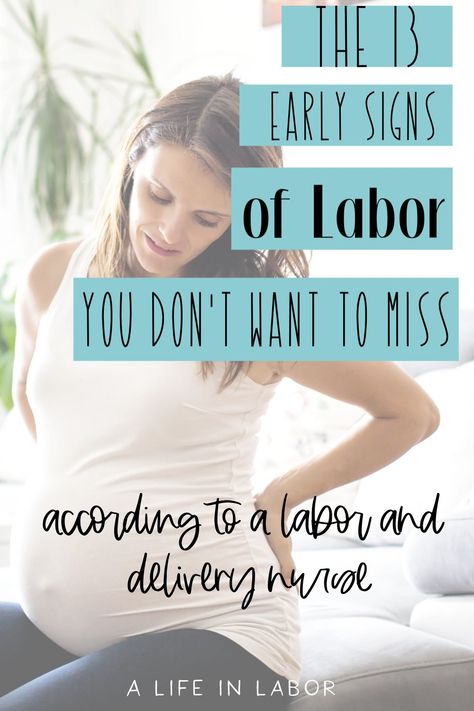 Learn what the 13 early (and very early) signs of labor are according to a labor and delivery nurse. These are the signs that you might go into labor tonight or in the next few days. Don't overlook these 13 hints that labor is right around the corner. #laboranddelivery #signsoflabor #pregnancy #alifeinlabor Bring On Labor Naturally, Early Labor Signs, Labor Hairstyles, Labor Signs And Symptoms, Labor Nurse Gift Ideas, Signs Of Labor, Signs Of Labour, Mucus Plug, Labor Day Quotes