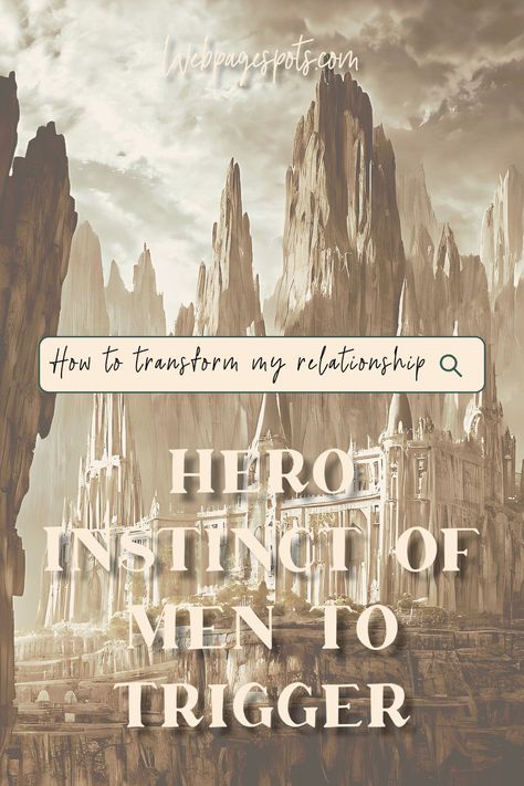 Hero instinct of men to trigger How To Trigger A Man's Hero Instinct, Hero Instinct Phrases For Men, Hero Instinct Phrases, Instinct Quotes, Hero Instinct, The Untold Truth, Fictional Heroes, Girl Thinking, Health Fitness Motivation