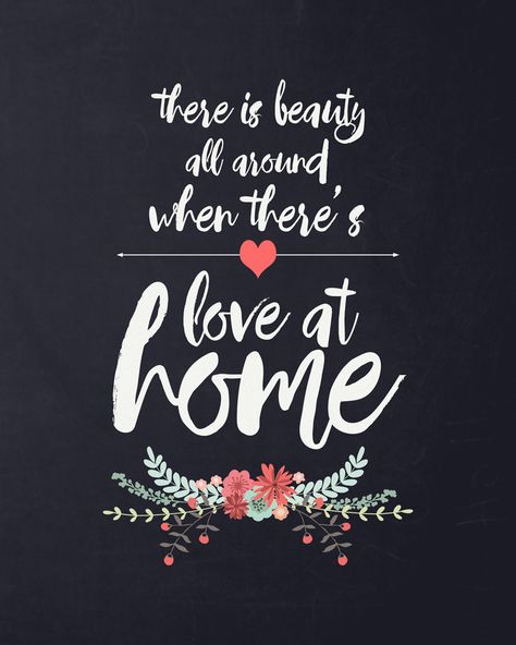 "love at home" free quote printable - It's Always Autumn Spiritual Blessings, Home Quote, Chalkboard Printables, Decor Quotes, Home Decor Quotes, Lds Quotes, Free Art Prints, Chalkboard Art, Romantic Love Quotes