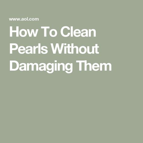 How To Clean Pearls Without Damaging Them How To Clean Pearls Necklace, How To Clean Pearls, Diy Pearl Jewelry, Pearls Diy, Rule Of Thumb, Real Pearls, Velvet Bag, Jewelry Cleaner, Clean Water