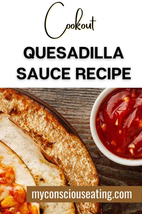 Quesadilla Sauce Recipe Cookout Chicken Quesadilla Copycat, Cookout Quesadilla Sauce Copycat, Cookout Sauce Copycat, Taco Bell Quesadilla Sauce, Quesadilla Sauce, Creamy Jalapeno Sauce, Conscious Eating, Crispy Chicken Wraps, Easy Dipping Sauce