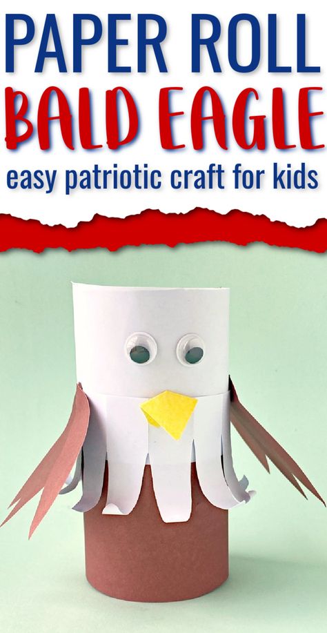 Toilet paper roll bald eagle craft for kids Mha Crafts, Bald Eagle Craft, Tissue Roll Crafts, Fourth Of July Kids, Letter E Craft, Eagle Craft, Toilet Paper Roll Craft, Kids Food Crafts, Patriotic Kids