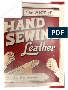 Stohlman - The Art of Hand Sewing Leather - 1977.pdf Diy Leather Working, Leather Working Projects, Diy En Cuir, Leather Tutorial, Leather Working Patterns, Leather Working Tools, Hand Sewn Leather, Leather Craft Patterns, Tandy Leather