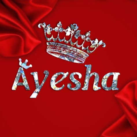 Ayesha Name design Crown Pics, Ayesha Name, All Colours Name, H Letter Images, Danish Image, Love Images With Name, Happy Marriage Anniversary, Pink Glitter Wallpaper, Letter Art Design