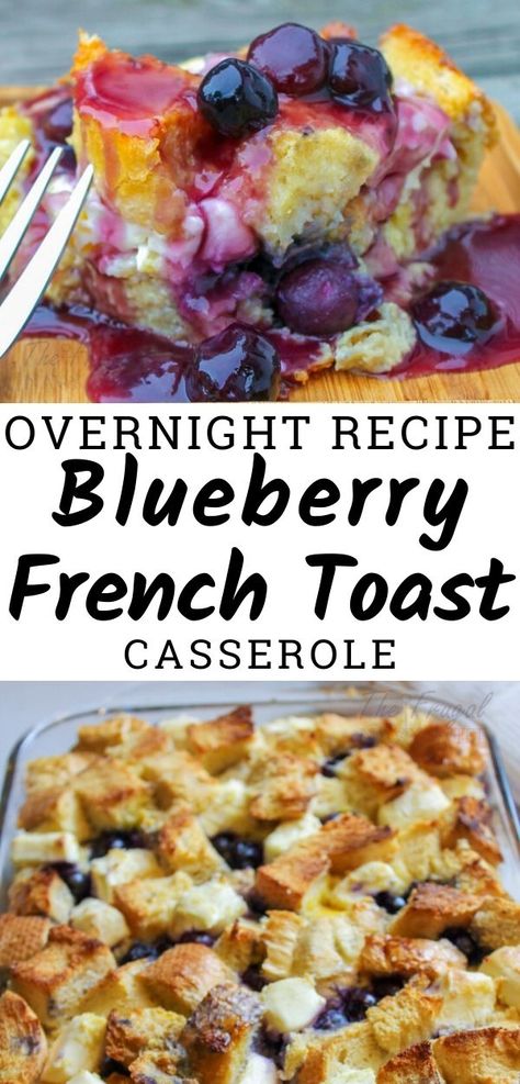 Frenchtoastcasserole Overnight, Blueberry Casserole, Overnight Pancakes, Christmas Casseroles, Blueberry French Toast Bake, Overnight French Toast Casserole, French Toast Casserole Recipe, Overnight Breakfast Recipes, Blueberry French Toast Casserole