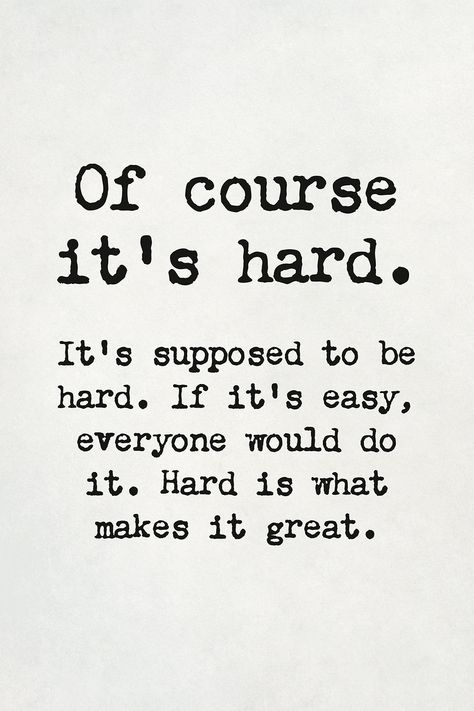 Of Course it's Hard Motivational Workout Sign Motivation Before The Big Game, 10 Out Of 10 Score, Motivation To Exercise Quotes, Poster Prints Motivation, Body Motivation Quotes Shape, Art Motivation Quotes, Working Out Motivation Quotes, You Made It Quotes, Physical Fitness Goals