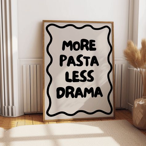 Modern funny quote poster for kitchen 'More pasta less drama'/ black, red, blue and beige quote prints/ dining room posters/ pasta lover art Cooking Quotes Aesthetic, Pasta Lover Quote, Pasta Quotes, Poster For Kitchen, Kitchen Quotes Funny, Cooking Quotes, Pasta Lover, Apartment Life, Funny Posters