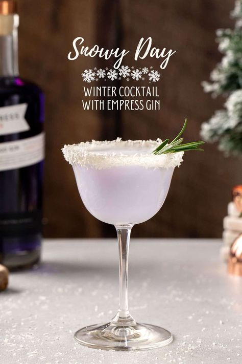 Snowy Day - Winter Gin Cocktail with Empress 1908 Gin Holiday Christmas Drinks Alcohol, Empress Gin Holiday Cocktail, Winter Theme Cocktails, Apres Ski Cocktails, Snowy Cocktails, Frozen Themed Cocktails, Winter Champagne Cocktail, Winter Solstice Cocktails, Gin Christmas Drinks