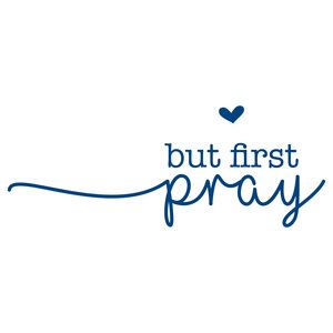 But First Pray, Quote Jar, Cricut Svg Files Free, Pumpkin Pictures, Spiritual Warfare Prayers, Laser Design, Handmade Signs, Diy Letters, Good Prayers