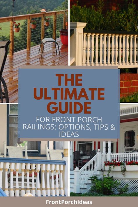 This post will teach you all about porch railings. We will give you the top tips and ideas about porch railing designs that are perfect for all style of home. Front Porch Bannister Ideas, Cottage Porch Railing Ideas, The Porch Company, Porch Railing Styles, Easy Front Porch Railing Ideas, Railing For Front Porch, Concrete Porch Railing Ideas, Porch Railing Paint Ideas, Porch Rails Ideas Farmhouse