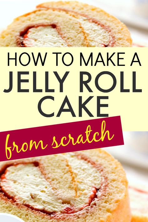 Pie, Jelly Roll Recipe Easy, Jellyroll Cake Recipes, Role Cakes, Raspberry Jelly Roll Recipe, Jelly Roll Cake Recipe, Jelly Roll Recipe, Jelly Rolls Recipe, Rolled Cakes