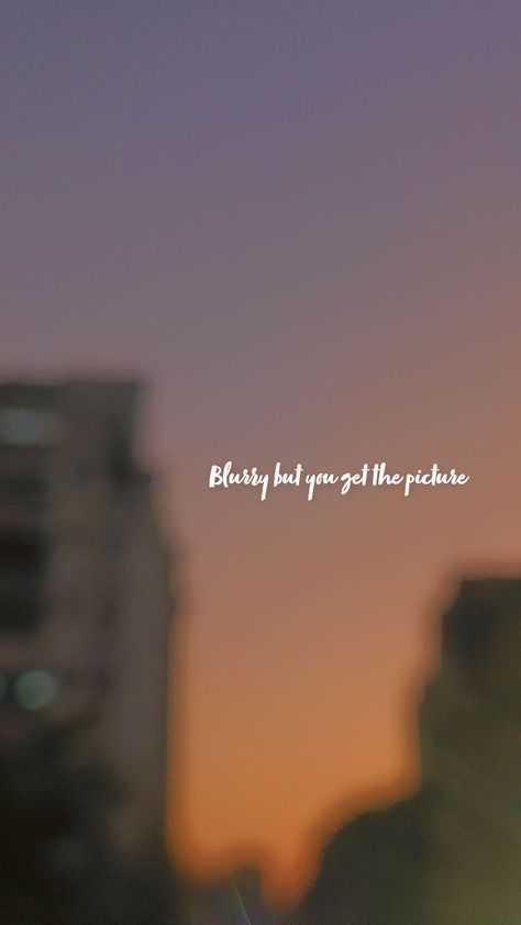 #sunset #snap #blurry #bluraesthetic Blurry Quotes Aesthetic, Blured Photo Caption, Quotes On Blurry Pictures, Blurred Lines Quotes, Blur Quotes Instagram, Blur Pic Quotes, Snap Streak Captions, Blurry Quotes Instagram, Blurry Aesthetic Captions