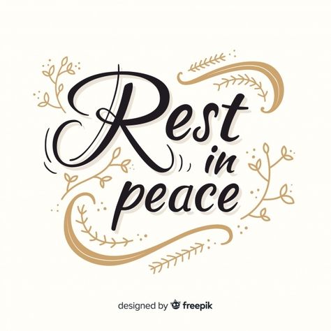 Rest in peace lettering | Free Vector #Freepik #freevector #ribbon #flower #typography #black Peace Lettering, Rest In Peace Message, Rest In Peace Quotes, Deal With Emotions, Sending Condolences, Words Of Condolence, Flower Typography, Heartfelt Condolences, Family Peace