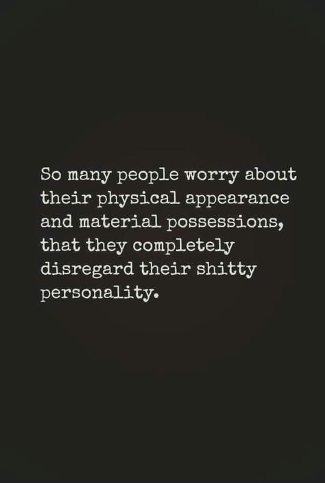 Tsk, tsk A Wise Person Once Told Me Let People Do, Materialistic People Quotes, Materialistic Quotes, Nonsense Quotes, Self Centered People, People Quotes Truths, Taunting Quotes, Godly Relationship Quotes, Morals Quotes