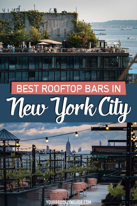 best rooftop bars in NYC with a skyline view Rooftop Restaurants Nyc, Brooklyn Guide, New York Restaurants, Rooftop Bars Nyc, Nyc Nightlife, Nyc Itinerary, Rooftop Restaurants, Restaurants In Nyc, Nyc Winter