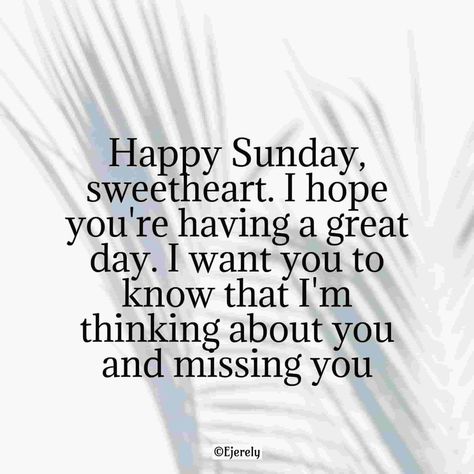 Happy Sunday Messages To My Husband 2024 - Ejerely Happy Sunday To My Love, Happy Sunday To My Wife, Happy Sunday Love Quotes, Happy Sunday My Love, Happy Sunday Messages, Message To My Husband, I Miss You Messages, Sunday Messages, Happy Sunday Morning