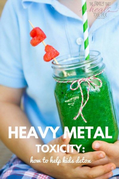 Heavy Metal Toxicity: How to Help Kids Detox | The Family That Heals Together Detox For Kids, Heavy Metal Toxicity, Body Detox Cleanse, Detox Kur, Detox Body, Detox Your Liver, Heavy Metal Detox, Natural Kids, Detox Diets