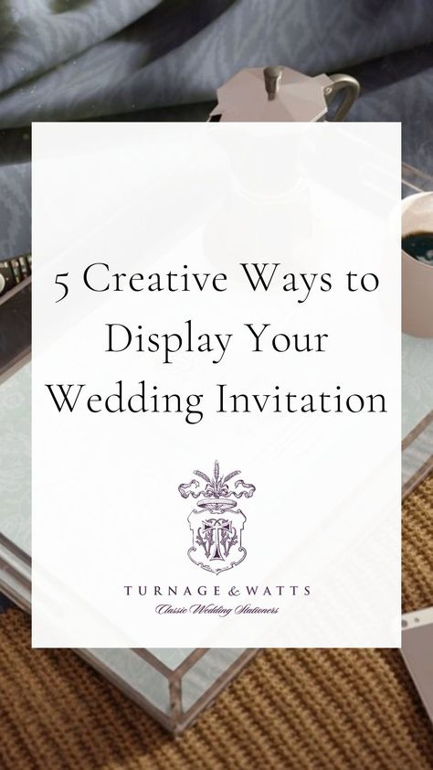 How to display your wedding invitation | 5 Creative Ways To Display Your Wedding Invitation — Turnage + Watts I Wedding Invitations + Design Wedding Invitation Display Ideas, Wedding Invite Keepsake Ideas, Wedding Invitation Crafts Keepsake, Framing Wedding Invitation, Wedding Invitation Keepsake Ideas, Framed Wedding Invitation Keepsake, Framed Wedding Invitation, Creative Wedding Invitations Design, Wedding Invitation Keepsake