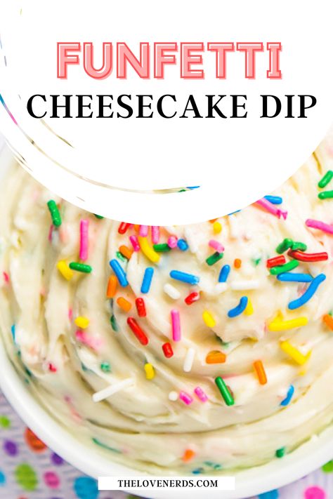 Funfetti Dip With Cream Cheese, Birthday Cake Dip Recipes, Dip Party Ideas Decor, Easy Homemade Dips, Fun Fetti Dip, Little Debbie Dip, Birthday Dip, Walking Desserts, Funfetti Cake Dip