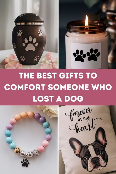 The best gifts to comfort someone who lost a dog: paw print urn, candle, colorful bead bracelet, and a dog-themed pillow. Puppy Keepsakes, Pet Memories Ideas, Gifts For Someone Who Lost A Dog, Gifts For People Who Lost A Dog, Dogs Memorial Ideas, Memorial Dog Ideas, Pet Memorials Ideas, Dog Ashes Ideas, Dog Remembrance Ideas