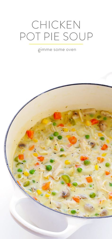 Chicken Pot Pie Soup | Gimme Some Oven Chicken Pot Pie Soup Recipe, Pot Pie Soup Recipe, Chicken Pot Pie Soup, Crockpot Healthy, Pot Pie Soup, Gimme Some Oven, Recipes Crockpot, Creamy Soup, Easy Soups