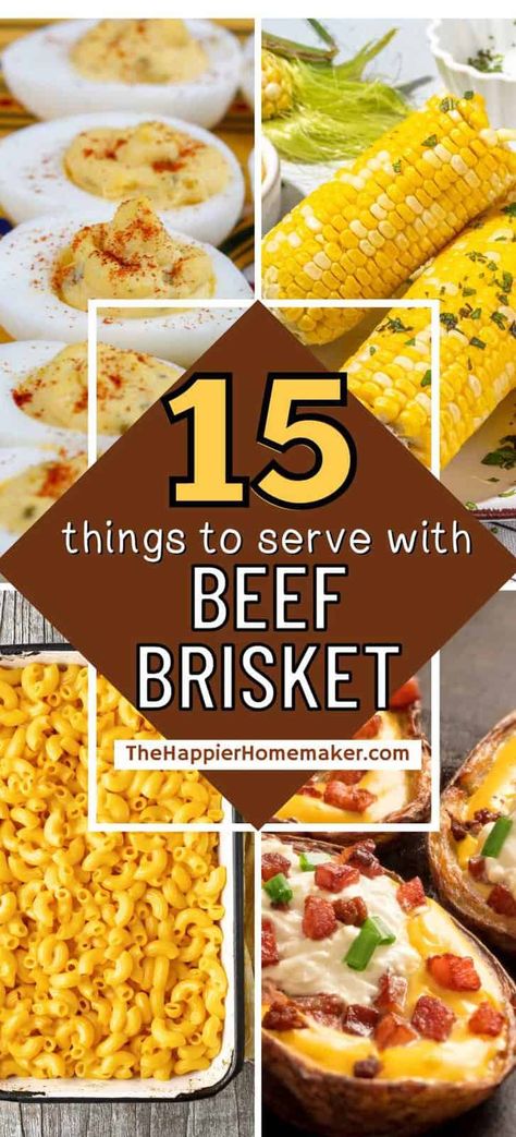 Wondering what to serve with a delicious beef brisket? These 15 side dishes are the perfect pairing for this tasty meal! Brisket Thanksgiving Sides, Sides To Go With Smoked Brisket, Brisket Party Buffet, Brisket Dinner Sides Dishes, Side Dishes For Smoked Brisket, Sides For Beef Brisket, Sides For Brisket Sandwiches, Bbq Brisket Sides, What To Serve With Beef Brisket