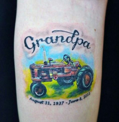 Tractor Tattoo Ideas, Tractor Tattoo, Farm Tattoo, Grandpa Tattoo, Memorial Tattoo Ideas, Memorial Tattoo Quotes, In Loving Memory Tattoos, Truck Tattoo, Country Tattoos