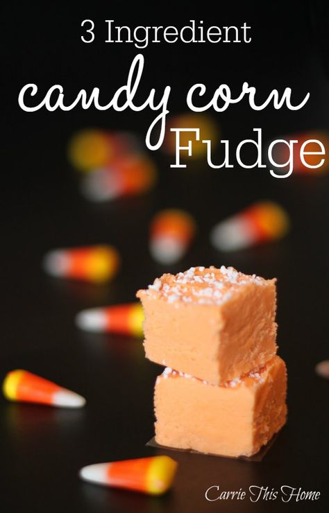 3 Ingredient Candy Corn Fudge Fudge Recipes, Oh Fudge, Halloween Recipes, 3 Ingredient, Tasty Treats, Candy Recipes, Candy Corn, 3 Ingredients, Melting Chocolate