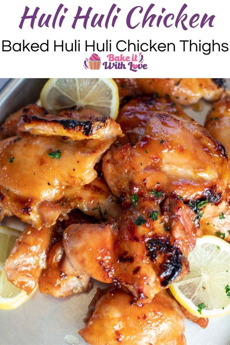 Easy-baked Huli Huli chicken is an instant family favorite! Tender chicken thighs are slathered in a sticky Hawaiian-inspired sauce then baked to perfection. It’s a chicken dinner that will satisfy anyone! #bakeitwithlove #hulihulichicken #hawaiianrecipes #hawaiianfood #chickenrecipes Essen, Hui Hui Chicken Hawaiian, Baked Huli Huli Chicken, Hawaiian Bbq Sauce, Chicken Thighs In Oven, Hawaiian Chicken Recipes, Huli Chicken, Hawaiian Foods, Luau Ideas