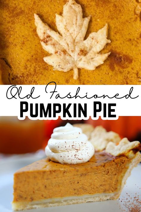 This easy recipe makes the best old fashioned pumpkin pie with a rich and creamy pumpkin filling on a homemade flaky pie crust! Pumpkin Pie With Homemade Crust, Pumpkin Pie Old Fashioned, Easy Pumpkin Pie Crust, Pumpkin Pie Recipe Easy Homemade, Best Pumpkin Pie Filling, Pumpkin Pie From Scratch Homemade, Pretty Pumpkin Pie, Old Fashion Pumpkin Pie Recipe, Pumpkin Pie From Scratch Real Pumpkin