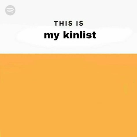 Kinnie List Template, All My Homies Hate Template, Every Kinlist Got The Template, Kin Template Blank, Kinlist Template Blank, This Is My Kinlist Template, My Kinlist Template, My Kins List Template, My Kin List Template