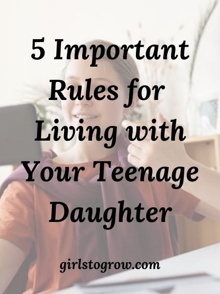 5 Important Rules for Living with Your Teenage Daughter - Girls To Grow Rules For Living, Daughters Boyfriend, Raising Teenagers, Mothers And Daughters, Letter To My Daughter, Walk With God, Self Absorbed, Parenting Help, Child Rearing