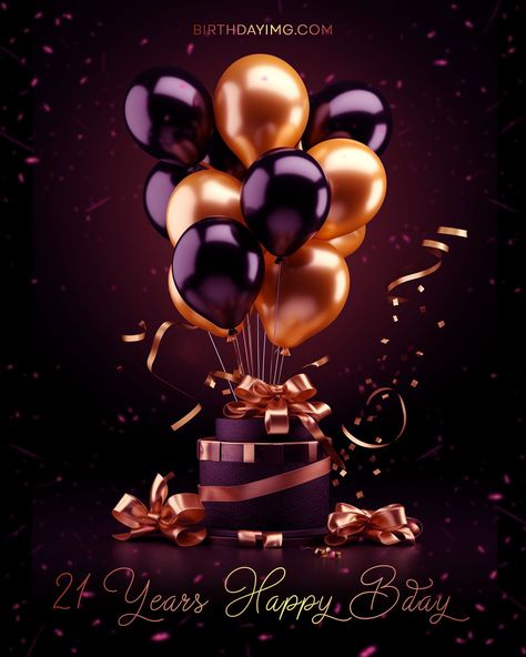 21 Years Birthday Cake, Happy 21st Birthday Images, Cute Happy Birthday Pictures, Happy 21st Birthday Wishes, 21 Years Birthday, Cheers To 21 Years, 21st Birthday Wishes, 21st Birthday Balloons, Golden Balloons