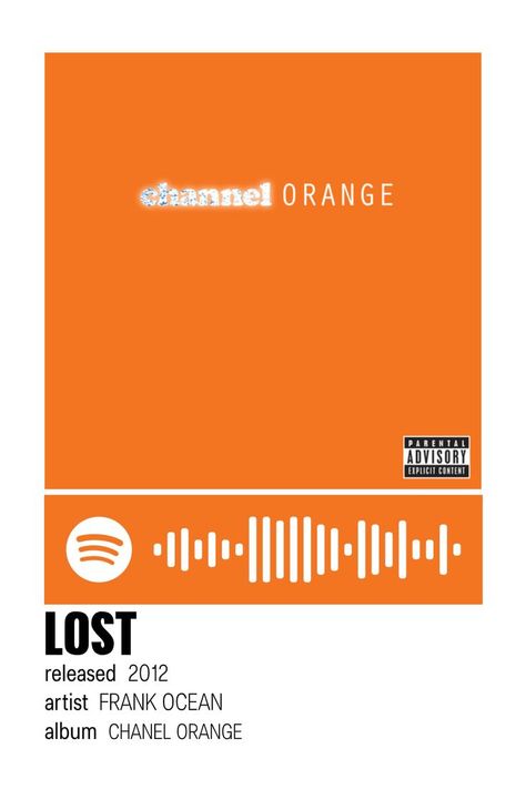 Lost Frank Ocean, Frank Ocean Album, Channel Orange, Frank Ocean, Parental Advisory Explicit Content, Parental Advisory, Lost, Parenting