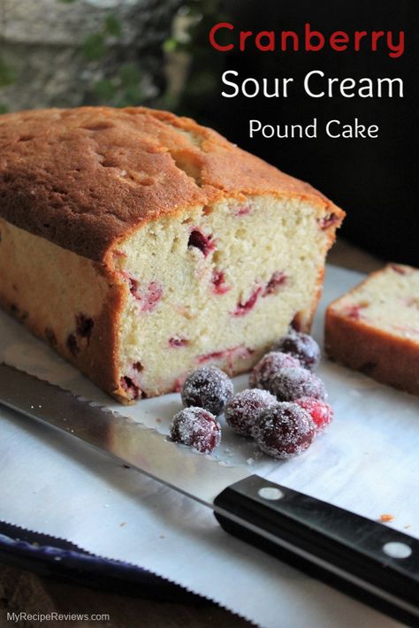 Pie, Cranberry Pound Cake Christmas, Sour Cream Cranberry Bundt Cake, Cranberry Sour Cream Bundt Cake, Cranberry Cake Christmas, Cranberry Orange Pound Cake Recipe, Cranberry Cake Recipes, Christmas Pound Cake, Orange Cranberry Pound Cake