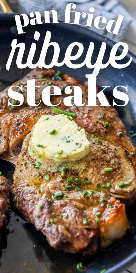 The Best Pan Fried Ribeye Steaks - Sweet Cs Designs Steak Recipes Pan, Grilled Steak Recipe, Steak Recipes Pan Seared, Rib Eye Recipes, Herbed Butter, Cooking Ribeye Steak, Ribeye Steak Recipes, Boneless Ribs, Rib Steak