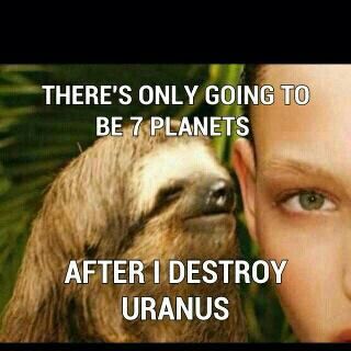 Planets Humour, Tumblr, Creepy Sloth, Sloth Jokes, Humour Sale, Comeback Lines, Sloth Memes, Sloth Humor, Sloth Meme